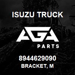 8944629090 Isuzu Truck BRACKET, M | AGA Parts