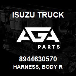 8944630570 Isuzu Truck HARNESS, BODY R | AGA Parts