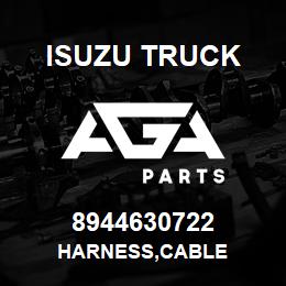 8944630722 Isuzu Truck HARNESS,CABLE | AGA Parts