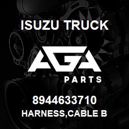 8944633710 Isuzu Truck HARNESS,CABLE B | AGA Parts