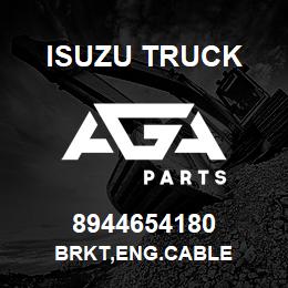 8944654180 Isuzu Truck BRKT,ENG.CABLE | AGA Parts