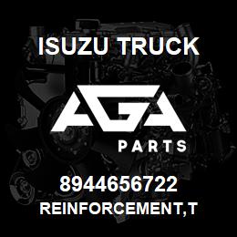 8944656722 Isuzu Truck REINFORCEMENT,T | AGA Parts