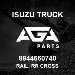 8944660740 Isuzu Truck RAIL, RR CROSS | AGA Parts