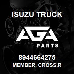 8944664275 Isuzu Truck MEMBER, CROSS,R | AGA Parts