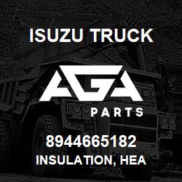 8944665182 Isuzu Truck INSULATION, HEA | AGA Parts