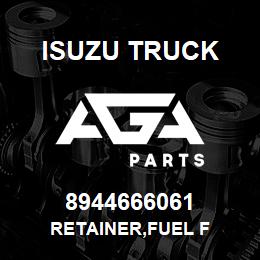 8944666061 Isuzu Truck RETAINER,FUEL F | AGA Parts