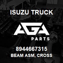 8944667315 Isuzu Truck BEAM ASM, CROSS | AGA Parts