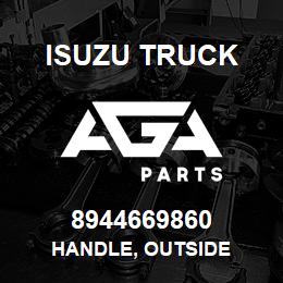 8944669860 Isuzu Truck HANDLE, OUTSIDE | AGA Parts