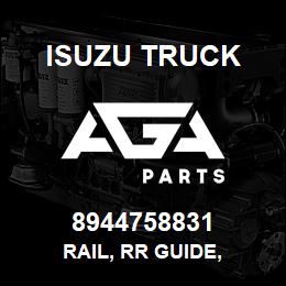 8944758831 Isuzu Truck RAIL, RR GUIDE, | AGA Parts