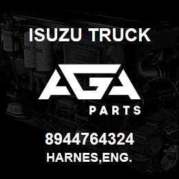 8944764324 Isuzu Truck HARNES,ENG. | AGA Parts