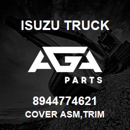 8944774621 Isuzu Truck COVER ASM,TRIM | AGA Parts