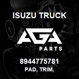 8944775781 Isuzu Truck PAD, TRIM, | AGA Parts