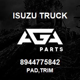 8944775842 Isuzu Truck PAD,TRIM | AGA Parts