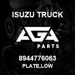 8944776063 Isuzu Truck PLATE,LOW | AGA Parts