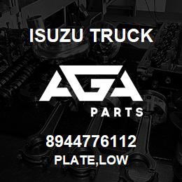 8944776112 Isuzu Truck PLATE,LOW | AGA Parts