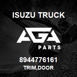 8944776161 Isuzu Truck TRIM,DOOR | AGA Parts