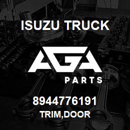 8944776191 Isuzu Truck TRIM,DOOR | AGA Parts