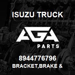 8944776796 Isuzu Truck BRACKET,BRAKE & | AGA Parts