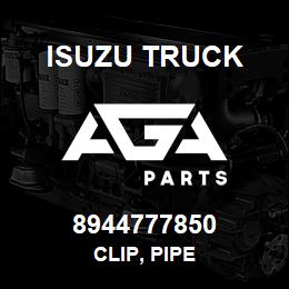 8944777850 Isuzu Truck CLIP, PIPE | AGA Parts