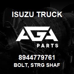 8944779761 Isuzu Truck BOLT, STRG SHAF | AGA Parts