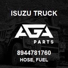 8944781760 Isuzu Truck HOSE, FUEL | AGA Parts