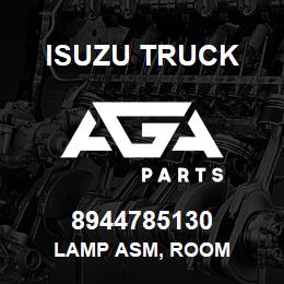 8944785130 Isuzu Truck LAMP ASM, ROOM | AGA Parts