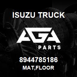 8944785186 Isuzu Truck MAT,FLOOR | AGA Parts