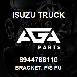 8944788110 Isuzu Truck BRACKET, P/S PU | AGA Parts