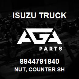 8944791840 Isuzu Truck NUT, COUNTER SH | AGA Parts