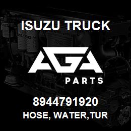 8944791920 Isuzu Truck HOSE, WATER,TUR | AGA Parts