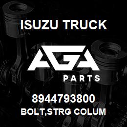 8944793800 Isuzu Truck BOLT,STRG COLUM | AGA Parts