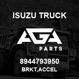 8944793950 Isuzu Truck BRKT,ACCEL | AGA Parts