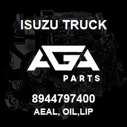 8944797400 Isuzu Truck AEAL, OIL,LIP | AGA Parts