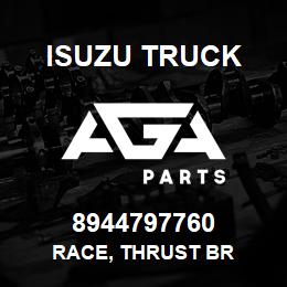 8944797760 Isuzu Truck RACE, THRUST BR | AGA Parts