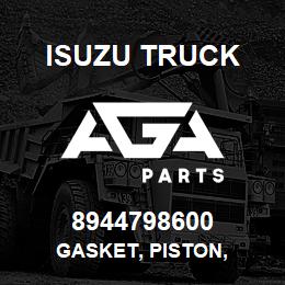 8944798600 Isuzu Truck GASKET, PISTON, | AGA Parts