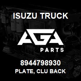 8944798930 Isuzu Truck PLATE, CLU BACK | AGA Parts