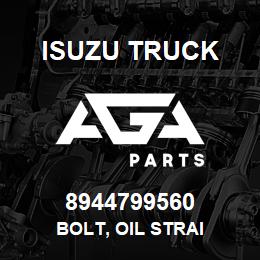 8944799560 Isuzu Truck BOLT, OIL STRAI | AGA Parts