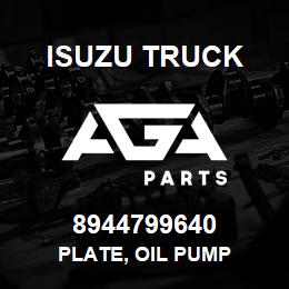 8944799640 Isuzu Truck PLATE, OIL PUMP | AGA Parts