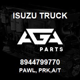 8944799770 Isuzu Truck PAWL, PRK,A/T | AGA Parts