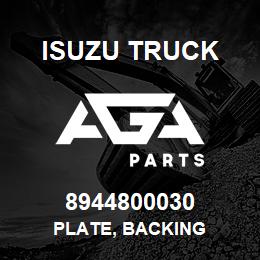 8944800030 Isuzu Truck PLATE, BACKING | AGA Parts