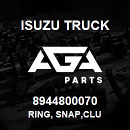 8944800070 Isuzu Truck RING, SNAP,CLU | AGA Parts