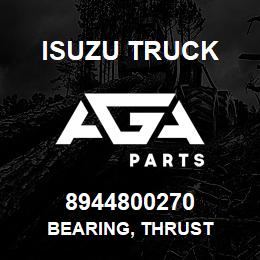 8944800270 Isuzu Truck BEARING, THRUST | AGA Parts