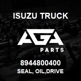 8944800400 Isuzu Truck SEAL, OIL,DRIVE | AGA Parts