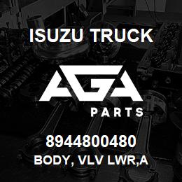 8944800480 Isuzu Truck BODY, VLV LWR,A | AGA Parts