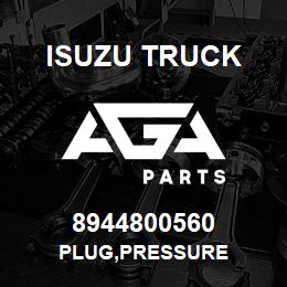 8944800560 Isuzu Truck PLUG,PRESSURE | AGA Parts