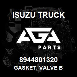 8944801320 Isuzu Truck GASKET, VALVE B | AGA Parts