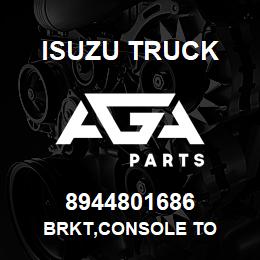 8944801686 Isuzu Truck BRKT,CONSOLE TO | AGA Parts