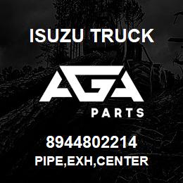 8944802214 Isuzu Truck PIPE,EXH,CENTER | AGA Parts