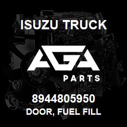 8944805950 Isuzu Truck DOOR, FUEL FILL | AGA Parts