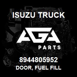 8944805952 Isuzu Truck DOOR, FUEL FILL | AGA Parts